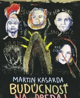 Slovenská beletria Budúcnosť na predaj - Martin Kasarda