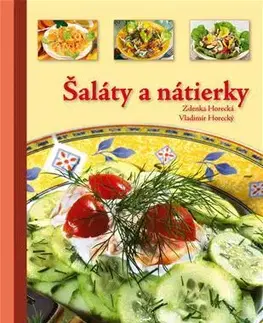 Kuchárky - ostatné Šaláty a nátierky - Zdena Horecká