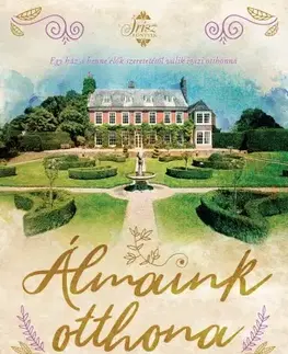 Romantická beletria Álmaink otthona - Veronica Henry