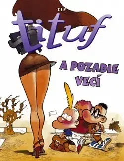 Komiksy Tituf a pozadie veci - neuvedený,Kolektív autorov,Adela Biesová