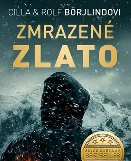 Detektívky, trilery, horory Zmrazené zlato - Cilla Börjlind,Rolf Börjlind,Radovan Zítko