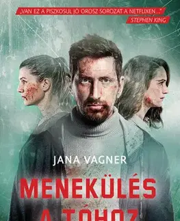 Detektívky, trilery, horory Menekülés a tóhoz - Jana Vagnerová,Andras Soproni