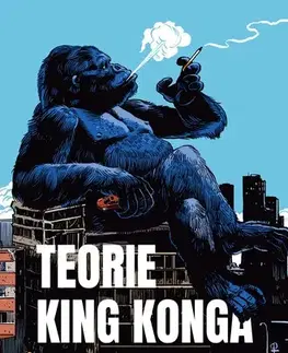 Romantická beletria Teorie King Konga - Virginie Despentesová