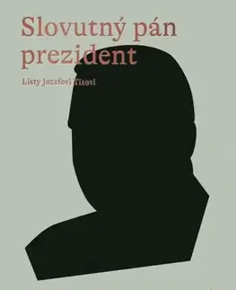 Slovenské a české dejiny Slovutný pán prezident - Madeline Vadkerty