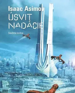 Sci-fi a fantasy Úsvit Nadácie - Isaac Asimov