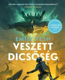 Sci-fi a fantasy Veszett dicsőség - Tesh Emily