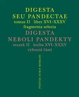 Dejiny práva Digesta seu Pandectae. tomus II. / Digesta neboli Pandekty. svazek II. - Michal Skřejpek