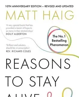 Psychológia, etika Reasons to Stay Alive - Matt Haig