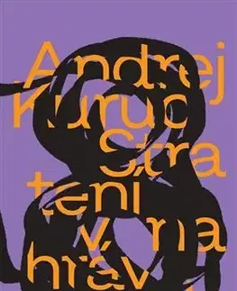 Slovenská beletria Stratení v nahrávkach - Andrej Kuruc