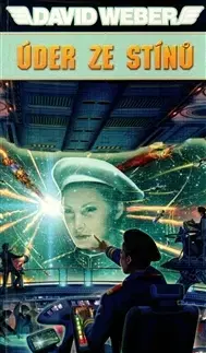 Sci-fi a fantasy Úder ze stínů - David Weber,Jiří Engliš