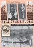 História - ostatné Byli jsme a budem - Marie Michlová