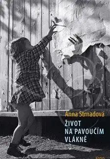 Historické romány Život na pavoučím vlákně - Anna Strnadová