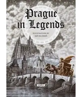 Beletria - ostatné Prague in Legends - Anna Novotná,Jan Klimeš