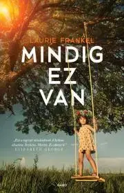Svetová beletria Mindig ez van - Laurie Frankelová