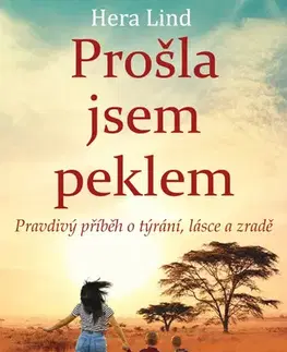 Pre deti a mládež - ostatné Prošla jsem peklem - Hera Lindová