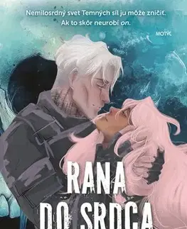 Romantická beletria Rana do srdca - K.M. Moronova