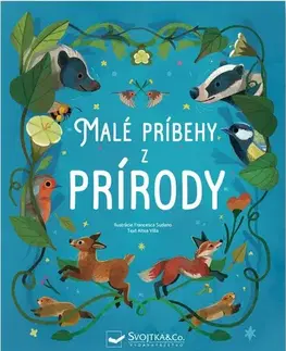 Príroda Malé príbehy z prírody - Altea Villa,Francesca Sudano