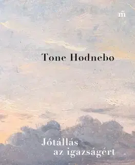 Svetová beletria Jótállás az igazságért - Tone Hodnebo