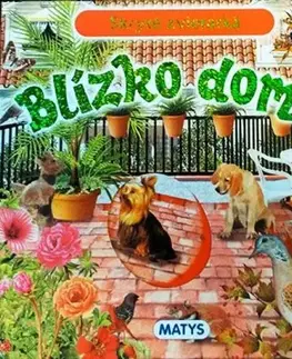 Leporelá, krabičky, puzzle knihy Skryté zvieratká - Blízko domu