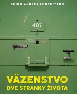 Fotografia Väzenstvo dve stránky života / Prisons two sides of life - Andrea Guido Longhitano