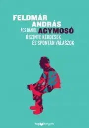 Rozvoj osobnosti Agymosó - Dániel Ács,András Feldmár