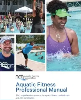 Zdravie, životný štýl - ostatné Aquatic Fitness Professional Manual - Exercise Association