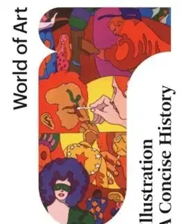 Dejiny, teória umenia Illustration: A Concise History - Andrew Hall