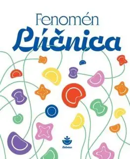 Umenie - ostatné Fenomén Lúčnica - Tomáš Emil Bartko,Kolektív autorov