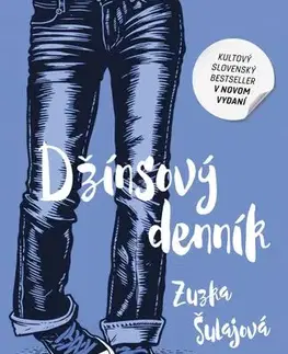 Romantická beletria Džínsový denník - Zuzka Šulajová