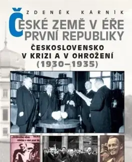 Slovenské a české dejiny České země v éře první republiky - Zdeněk Kárník