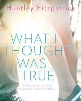 Cudzojazyčná literatúra What I Thought Was True - Huntley Fitzpatrick