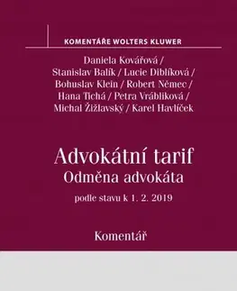 Právo - ostatné Advokátní tarif, Odměna advokáta - komentář, 2. vydání - Daniela Kovářová,Kolektív autorov