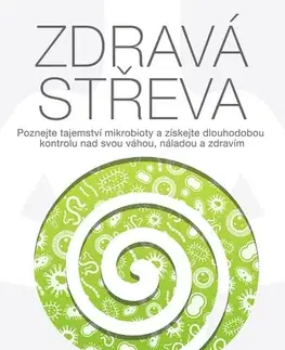 Zdravie, životný štýl Zdravá střeva - Justin Sonnenburg,Erica Sonnenburg