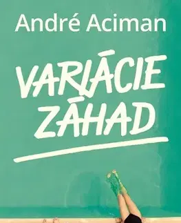 Svetová beletria Variácie záhad - André Aciman,Katarína Varsiková