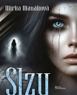 Slovenská beletria Slzy v podkroví - Mirka Manáková