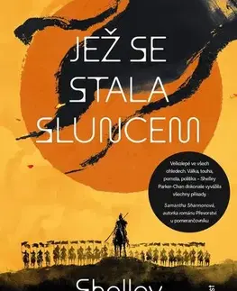 Historické romány Zářivý císař 1: Jež se stala sluncem - Shelley Parker-Chan,Vojtěch Ettler