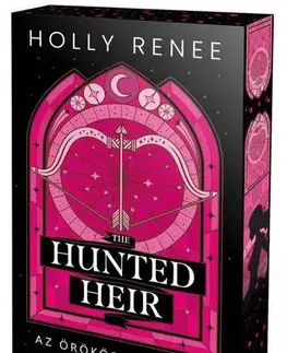 Sci-fi a fantasy The Hunted Heir – Az örökös nyomában - Éldekorált kiadás - Holly Renee