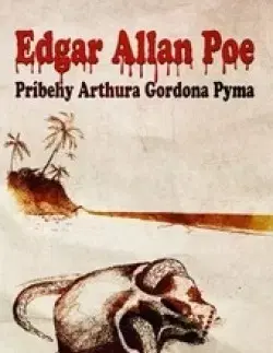 Detektívky, trilery, horory Príbehy Arthura Gordona Pyma - Edgar Allan Poe,Ivan Krčméry
