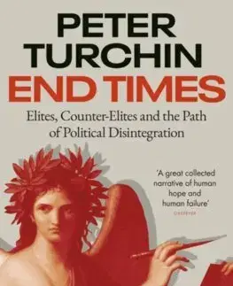Politológia End Times - Peter Turchin