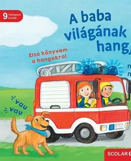 Leporelá, krabičky, puzzle knihy A baba világának hangjai - Martina Kohl,Andrea Illés