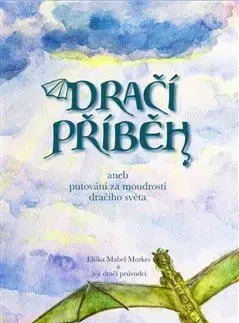 Sci-fi a fantasy Dračí příběh - Eliška Mabel Morkes