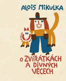 Pre deti a mládež Tympanum O zvířátkách a divných věcech