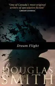 Sci-fi a fantasy Dream Flight - Smith Douglas