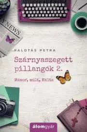 Detektívky, trilery, horory Szárnyaszegett pillangók 2. - Petra Palotás