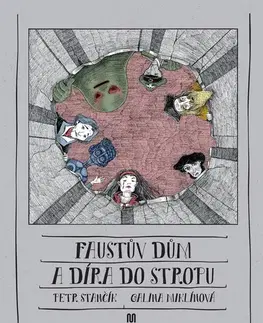 Dobrodružstvo, napätie, western Faustův dům a díra do stropu - Petr Stančík,Galina Miklínová