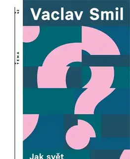 Odborná a náučná literatúra - ostatné Jak svět doopravdy funguje - Václav,Ivo Magera