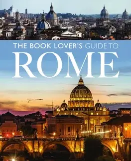 Geografia, mapy, sprievodcovia The Book Lover's Guide to Rome - Andrew Edwards,Suzanne Edwards