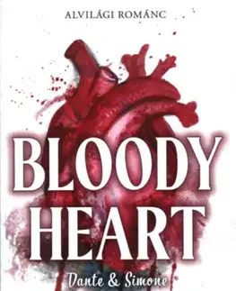 Romantická beletria Alvilági románc 4. - Bloody Heart (Különleges kiadás) - Sophie Lark