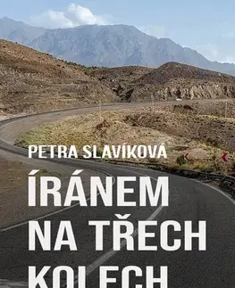 Cestopisy Íránem na třech kolech - Petra Slavíková