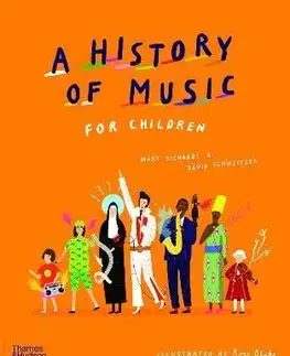 Encyklopédie pre deti a mládež - ostatné A History of Music for Children - Mary Richards